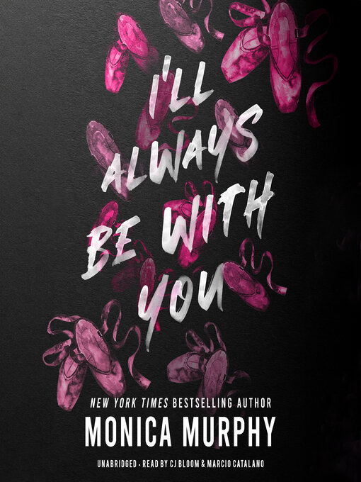 Title details for I'll Always Be With You by Monica Murphy - Wait list